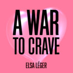 A War To Crave